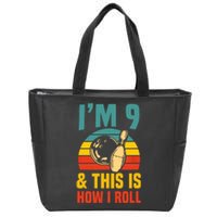 Im 9 And This Is How I Roll Bowling Birthday Party Supply Zip Tote Bag