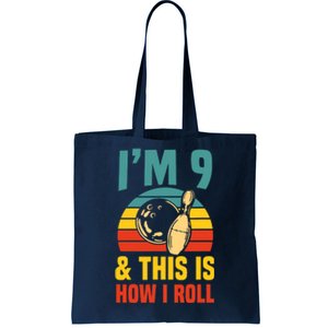 Im 9 And This Is How I Roll Bowling Birthday Party Supply Tote Bag