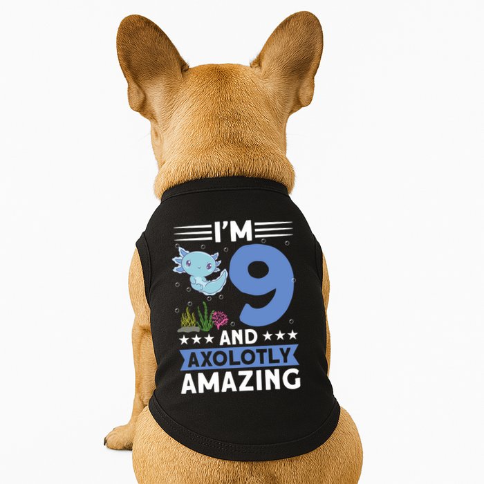 I'm 9 And Axolotly Amazing 9th Birthday Axolotl  Doggie Tank