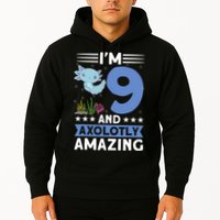 I'm 9 And Axolotly Amazing 9th Birthday Axolotl  Hoodie