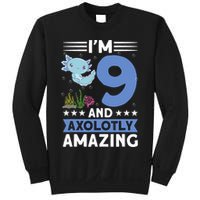 I'm 9 And Axolotly Amazing 9th Birthday Axolotl  Sweatshirt