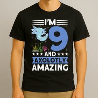 I'm 9 And Axolotly Amazing 9th Birthday Axolotl  T-Shirt