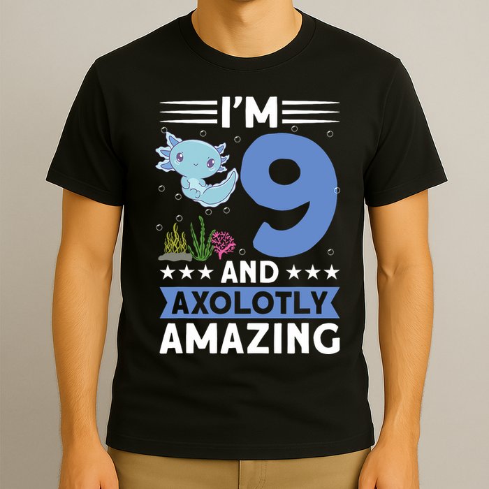 I'm 9 And Axolotly Amazing 9th Birthday Axolotl  T-Shirt