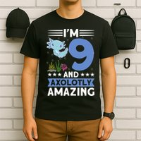 I'm 9 And Axolotly Amazing 9th Birthday Axolotl  T-Shirt