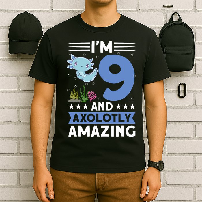 I'm 9 And Axolotly Amazing 9th Birthday Axolotl  T-Shirt