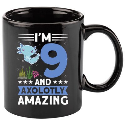 I'm 9 And Axolotly Amazing 9th Birthday Axolotl  11oz C Handle Ceramic Mug