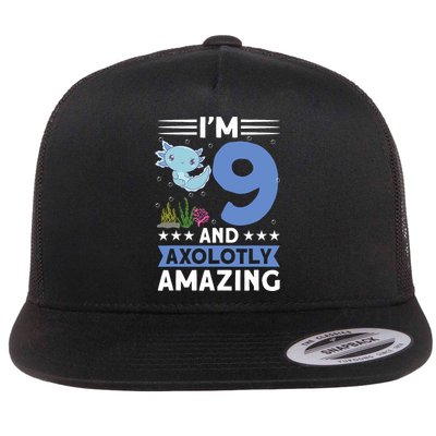 I'm 9 And Axolotly Amazing 9th Birthday Axolotl  Flat Bill Trucker Hat