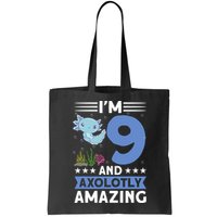 I'm 9 And Axolotly Amazing 9th Birthday Axolotl  Bag