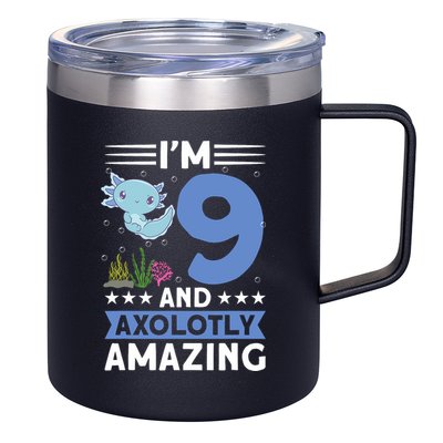 I'm 9 And Axolotly Amazing 9th Birthday Axolotl  12oz Stainless Steel Coffee Mug