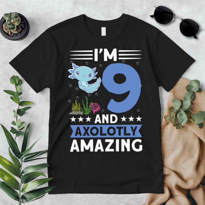 I'm 9 And Axolotly Amazing 9th Birthday Axolotl  Premium T-Shirt