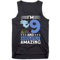 I'm 9 And Axolotly Amazing 9th Birthday Axolotl  Tank Top