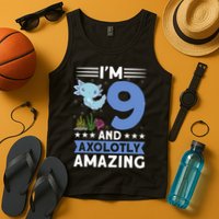 I'm 9 And Axolotly Amazing 9th Birthday Axolotl  Tank Top