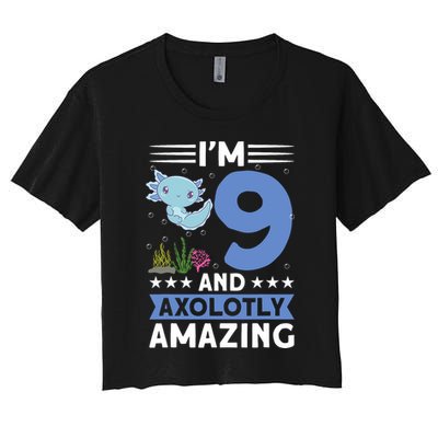 I'm 9 And Axolotly Amazing 9th Birthday Axolotl  Women's Crop Top Tee