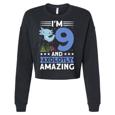 I'm 9 And Axolotly Amazing 9th Birthday Axolotl  Cropped Pullover Crew