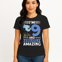 I'm 9 And Axolotly Amazing 9th Birthday Axolotl  Womens T-Shirt