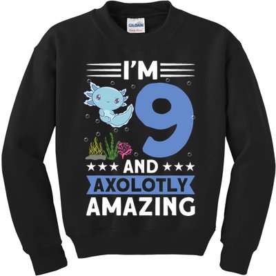 I'm 9 And Axolotly Amazing 9th Birthday Axolotl  Kids Sweatshirt