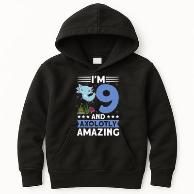 I'm 9 And Axolotly Amazing 9th Birthday Axolotl  Kids Hoodie