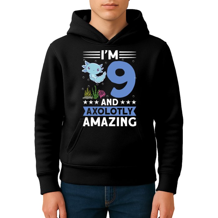 I'm 9 And Axolotly Amazing 9th Birthday Axolotl  Kids Hoodie