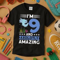 I'm 9 And Axolotly Amazing 9th Birthday Axolotl  Kids T-Shirt