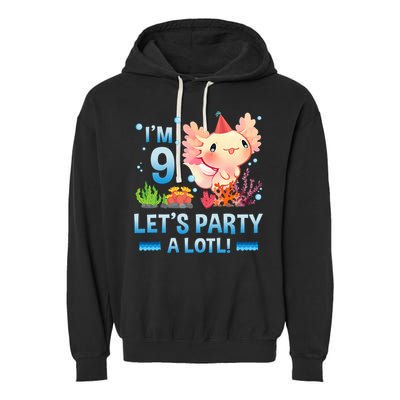 I'm 9 Let's Party A Lotl Cute Axolotl Lover For Garment-Dyed Fleece Hoodie