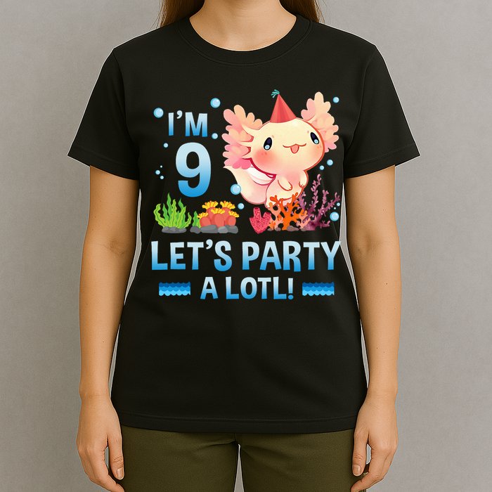 I'm 9 Let's Party A Lotl Cute Axolotl Lover For T-Shirt