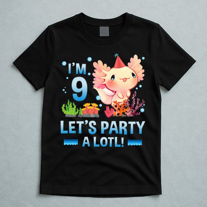 I'm 9 Let's Party A Lotl Cute Axolotl Lover For T-Shirt