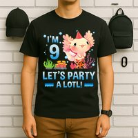 I'm 9 Let's Party A Lotl Cute Axolotl Lover For T-Shirt