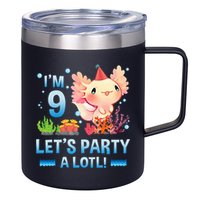 I'm 9 Let's Party A Lotl Cute Axolotl Lover For 12oz Stainless Steel Coffee Mug