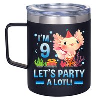 I'm 9 Let's Party A Lotl Cute Axolotl Lover For 12oz Stainless Steel Coffee Mug