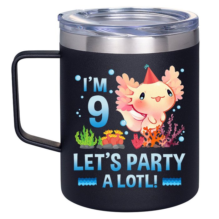 I'm 9 Let's Party A Lotl Cute Axolotl Lover For 12oz Stainless Steel Coffee Mug