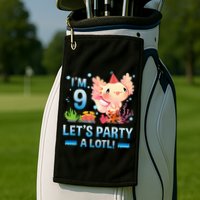 I'm 9 Let's Party A Lotl Cute Axolotl Lover For Golf Towel