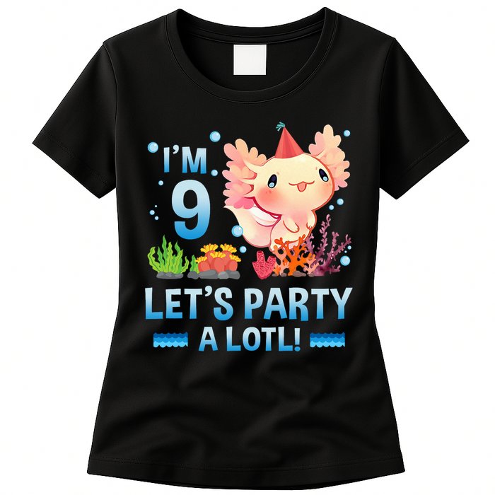 I'm 9 Let's Party A Lotl Cute Axolotl Lover For Womens T-Shirt