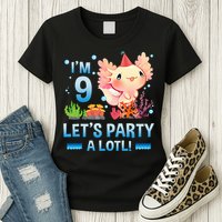 I'm 9 Let's Party A Lotl Cute Axolotl Lover For Womens T-Shirt