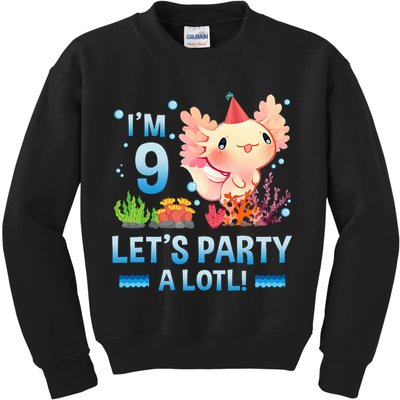 I'm 9 Let's Party A Lotl Cute Axolotl Lover For Kids Sweatshirt