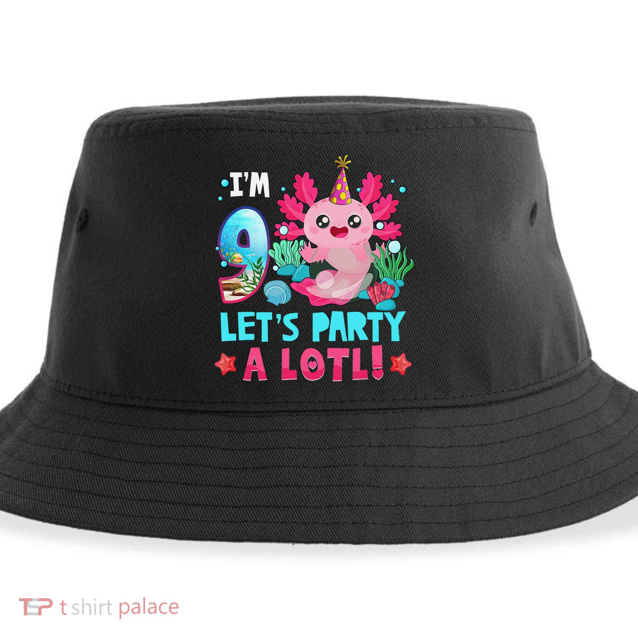 I'm 9 Years Old Let's Party A Lotl Axolotl 9th Birthday   Sustainable Bucket Hat