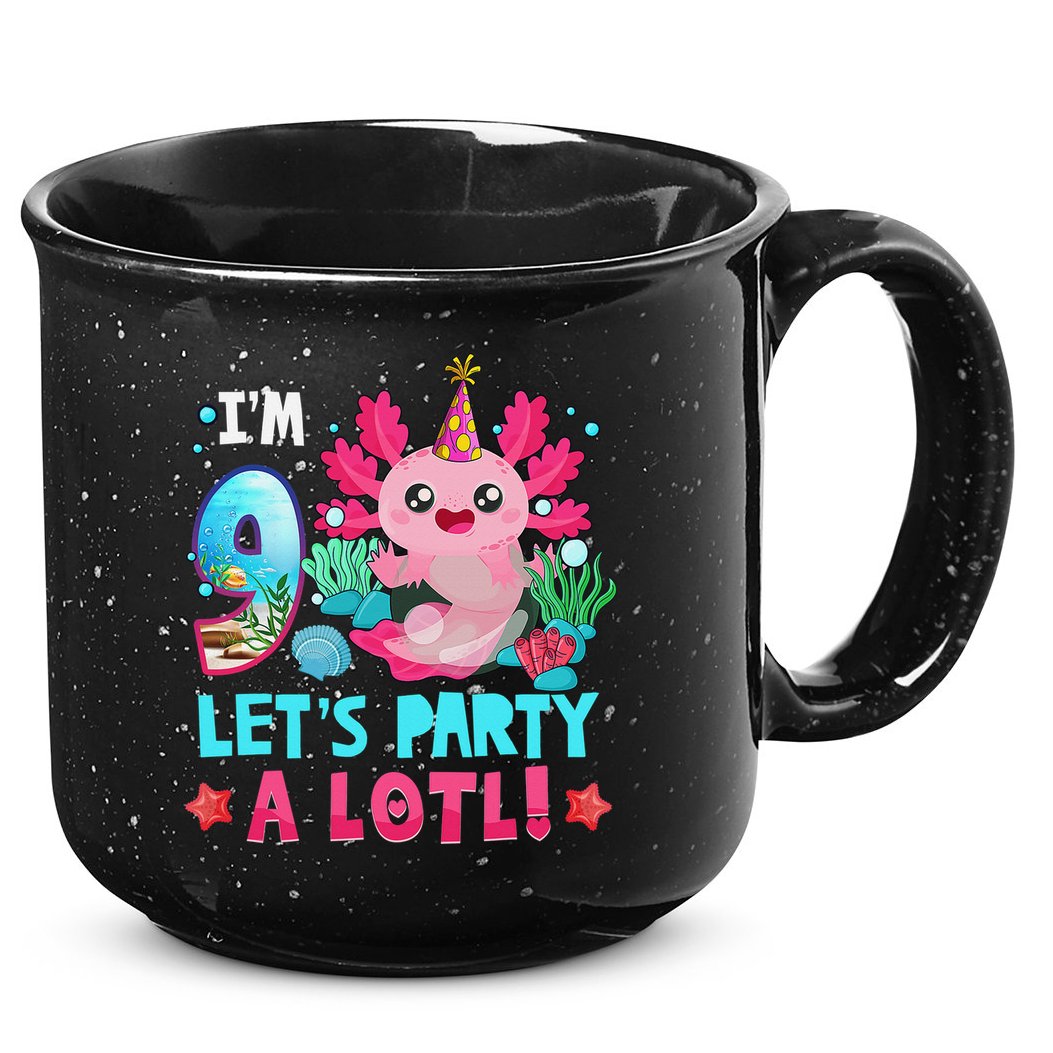 I'm 9 Years Old Let's Party A Lotl Axolotl 9th Birthday   15oz Campfire Ceramic Mug