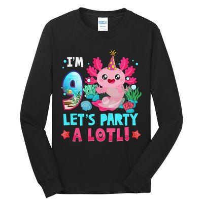 I'm 9 Years Old Let's Party A Lotl Axolotl 9th Birthday   Tall Long Sleeve T-Shirt