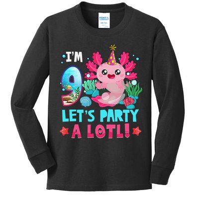 I'm 9 Years Old Let's Party A Lotl Axolotl 9th Birthday   Kids Long Sleeve Shirt