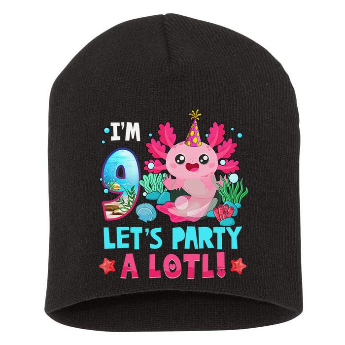 I'm 9 Years Old Let's Party A Lotl Axolotl 9th Birthday   Short Acrylic Beanie