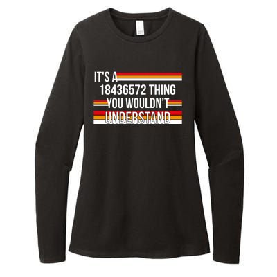 IT'S A 18436572 THING YOU WOULDN'T UNDERSTAND FUNNY V8 Womens CVC Long Sleeve Shirt