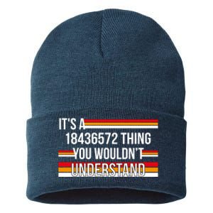 IT'S A 18436572 THING YOU WOULDN'T UNDERSTAND FUNNY V8 Sustainable Knit Beanie