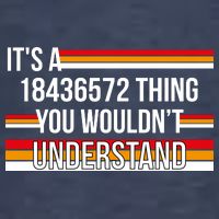 IT'S A 18436572 THING YOU WOULDN'T UNDERSTAND FUNNY V8 Vector Backpack