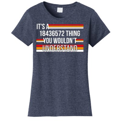 IT'S A 18436572 THING YOU WOULDN'T UNDERSTAND FUNNY V8 Women's T-Shirt