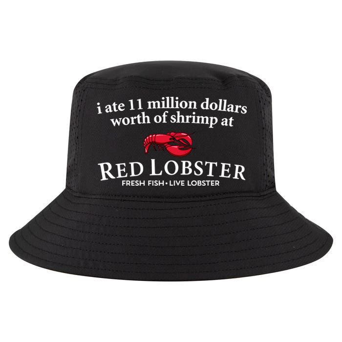 I Ate 11 Million Dollars Worth Of Shrimp From Red Lobster Cool Comfort Performance Bucket Hat