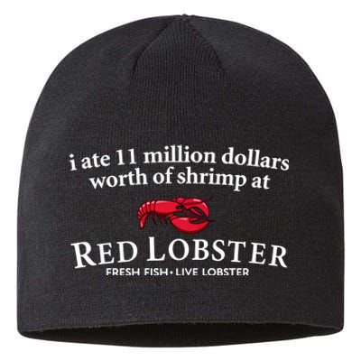 I Ate 11 Million Dollars Worth Of Shrimp From Red Lobster Sustainable Beanie