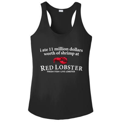 I Ate 11 Million Dollars Worth Of Shrimp From Red Lobster Ladies PosiCharge Competitor Racerback Tank