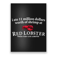I Ate 11 Million Dollars Worth Of Shrimp From Red Lobster Poster