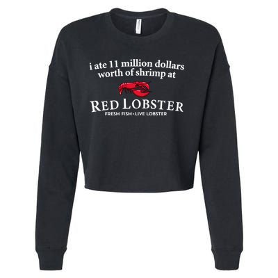 I Ate 11 Million Dollars Worth Of Shrimp From Red Lobster Cropped Pullover Crew