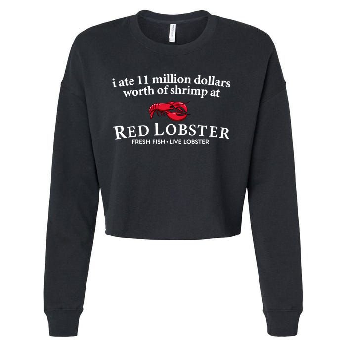 I Ate 11 Million Dollars Worth Of Shrimp From Red Lobster Cropped Pullover Crew