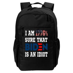 I Am 1776 % Sure That Biden Is An Idiot Daily Commute Backpack